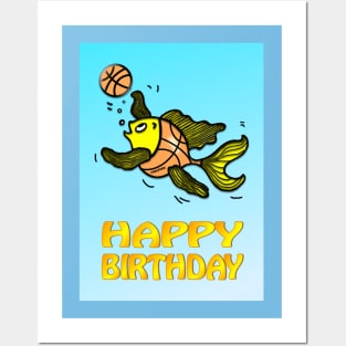Happy Birthday Fish Playing Basketball Posters and Art